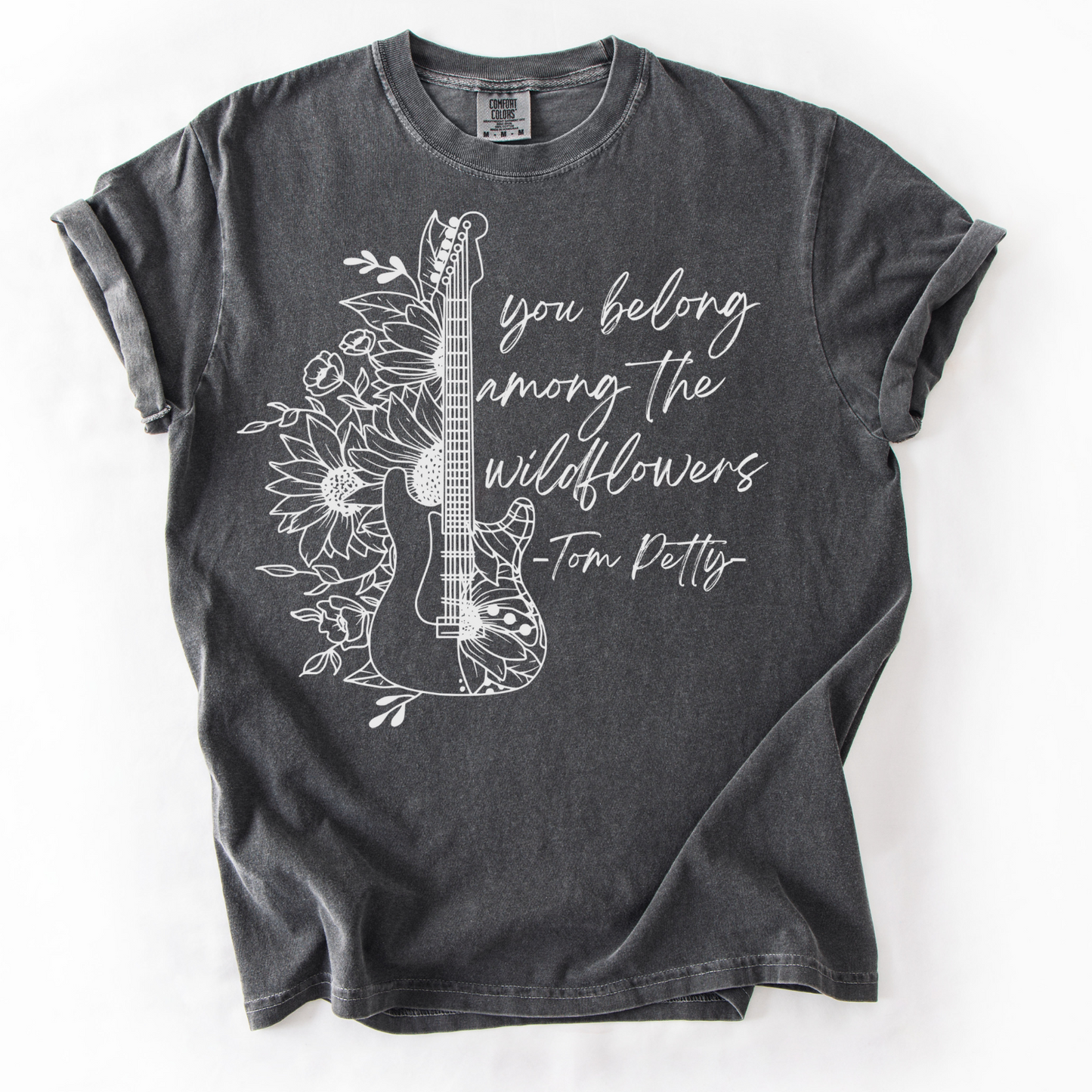 You Belong among the Wildflowers Graphic Tee