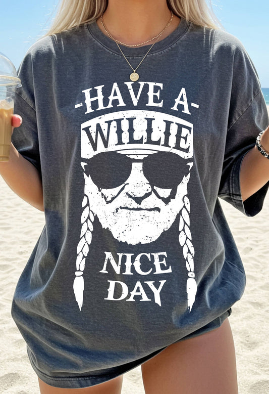 Have a Willie Nice Day Graphic Tee